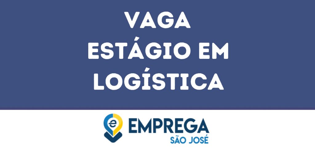 Estágio Em Logística-Caçapava - Sp 1