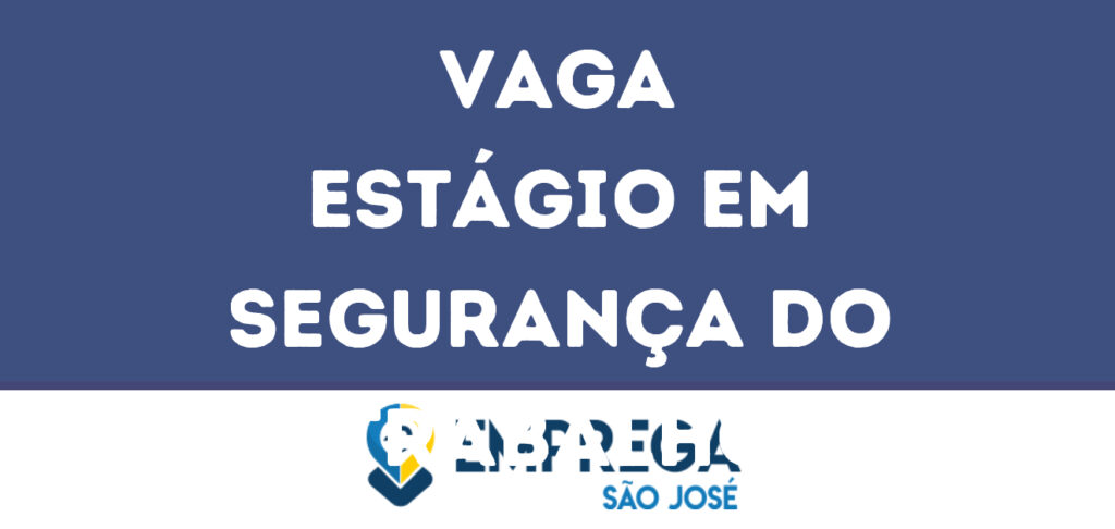 Estágio Em Segurança Do Trabalho-Jacarei - Sp 1