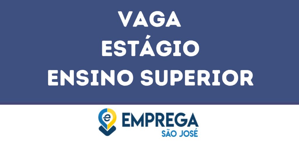 Estágio Ensino Superior-São José Dos Campos - Sp 1