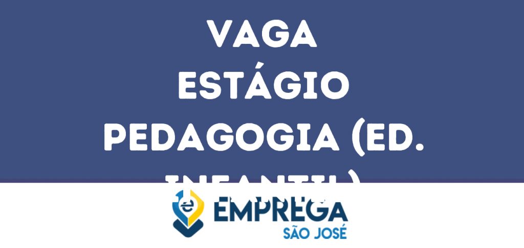 Estágio Pedagogia (Ed. Infantil)-Jacarei - Sp 1