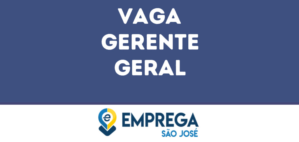 Gerente Geral -Caçapava - Sp 1