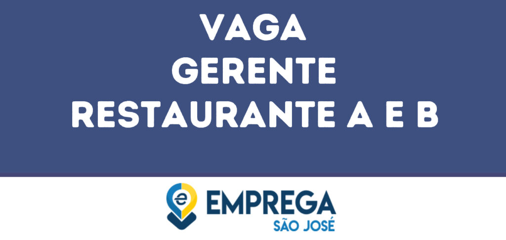 Gerente Restaurante A E B-Jambeiro - Sp 1