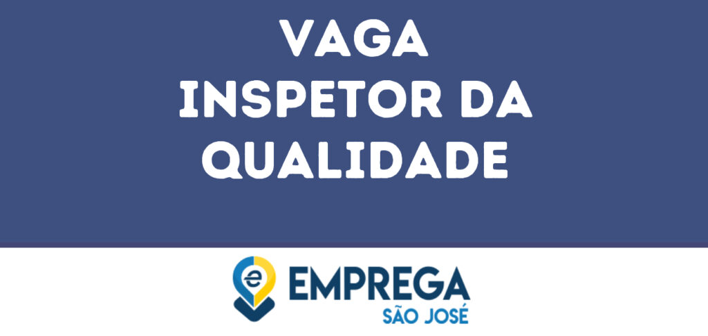 Inspetor Da Qualidade-São José Dos Campos - Sp 1