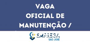 Oficial De Manutenção / Técnico Mecânico -Jacarei - Sp 13