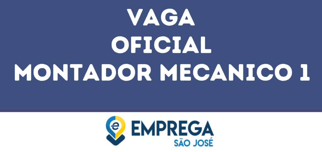 Oficial Montador Mecanico 1 -São José Dos Campos - Sp-São José Dos Campos - Sp 1