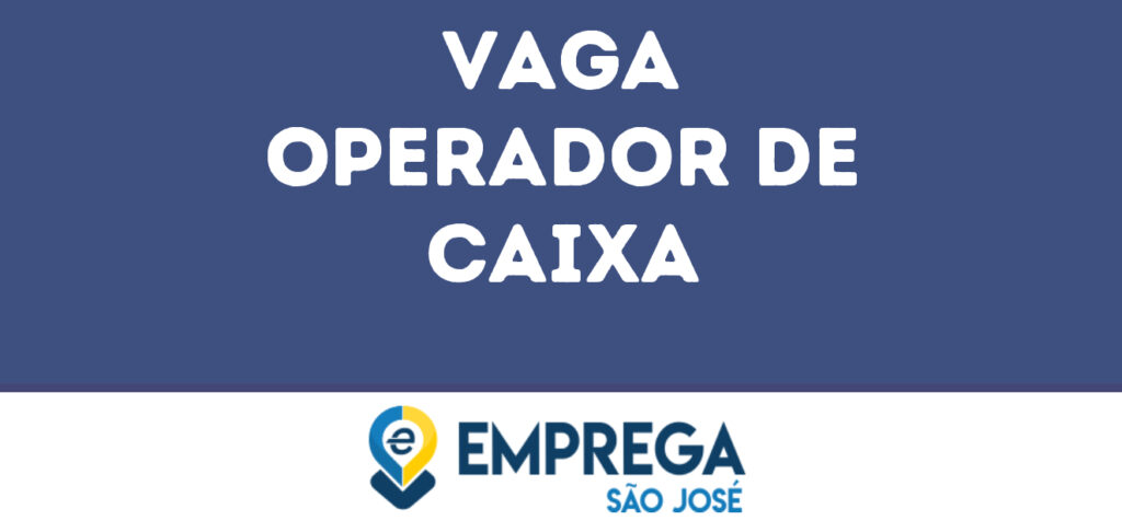 Operador De Caixa-São José Dos Campos - Sp 1