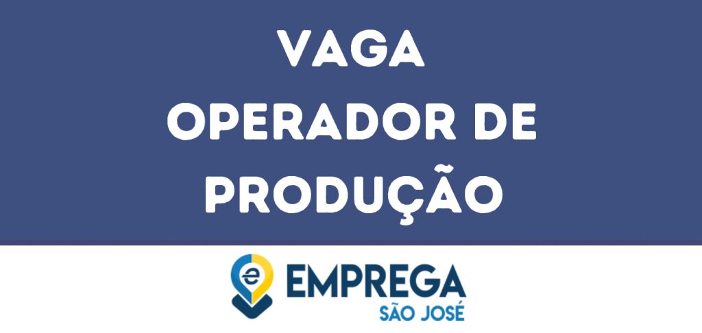 Operador De Produção -São José Dos Campos - Sp 1