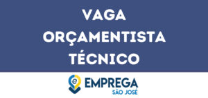 Orçamentista Técnico-São José Dos Campos - Sp 11