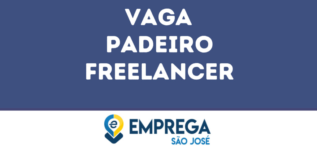 Padeiro Freelancer -São José Dos Campos - Sp 1