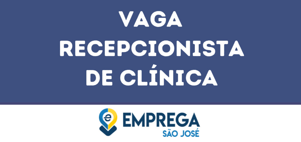 Recepcionista De Clínica-São José Dos Campos - Sp 1