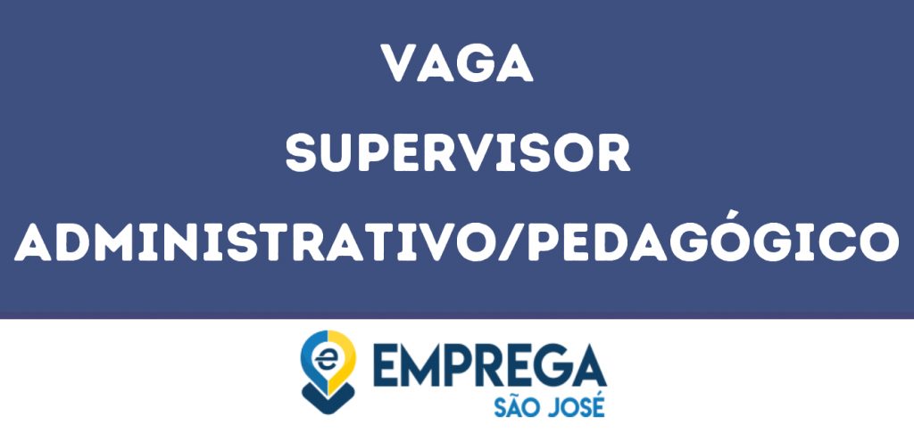 Supervisor Administrativo/Pedagógico-São José Dos Campos - Sp 1