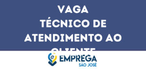 Técnico De Atendimento Ao Cliente -São José Dos Campos - Sp 4