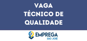 Técnico De Qualidade-São José Dos Campos - Sp 12