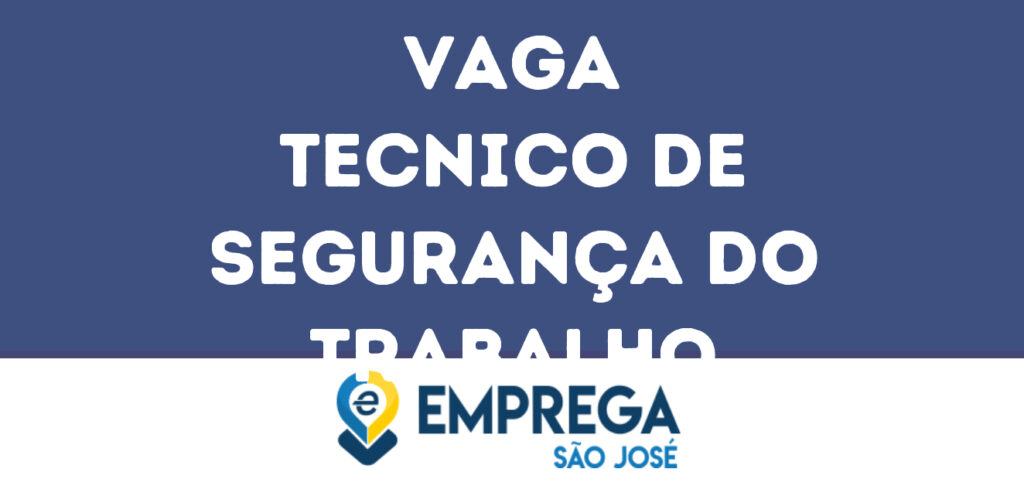 Tecnico De Segurança Do Trabalho-São José Dos Campos - Sp 1