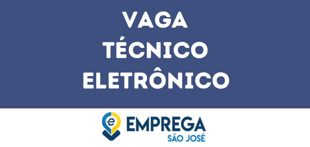 Técnico Eletrônico-São José Dos Campos - Sp 1