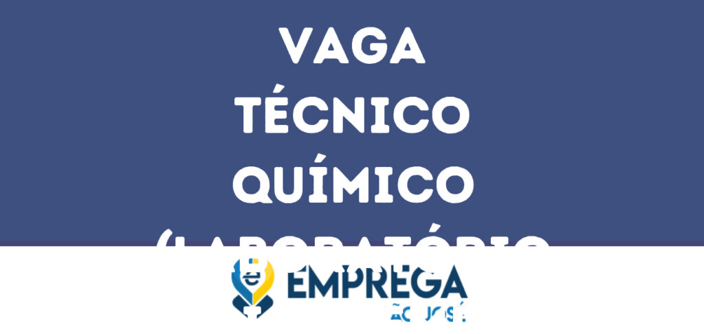 Técnico Químico (Laboratório Industrial)Temporário-São José Dos Campos - Sp 1