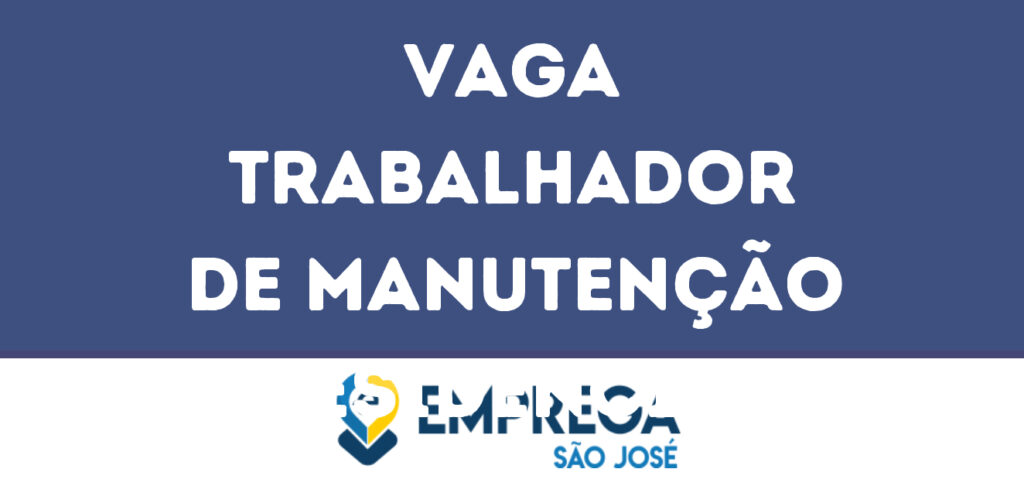 Trabalhador De Manutenção Residencial-São José Dos Campos - Sp 1