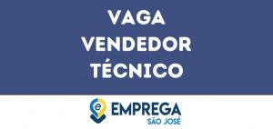 Vendedor Técnico-São José Dos Campos - Sp 5