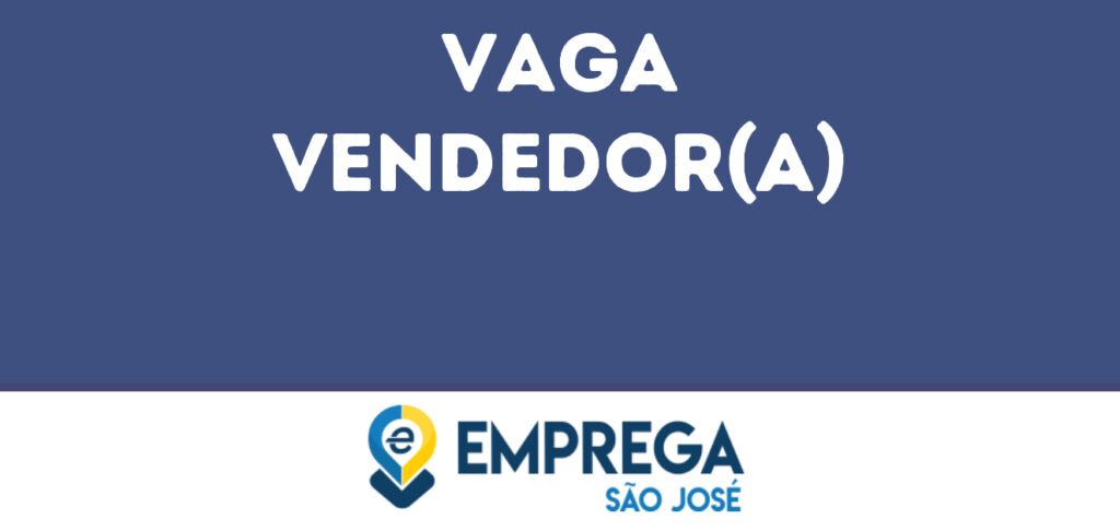 Vendedor(A)-São José Dos Campos - Sp 1