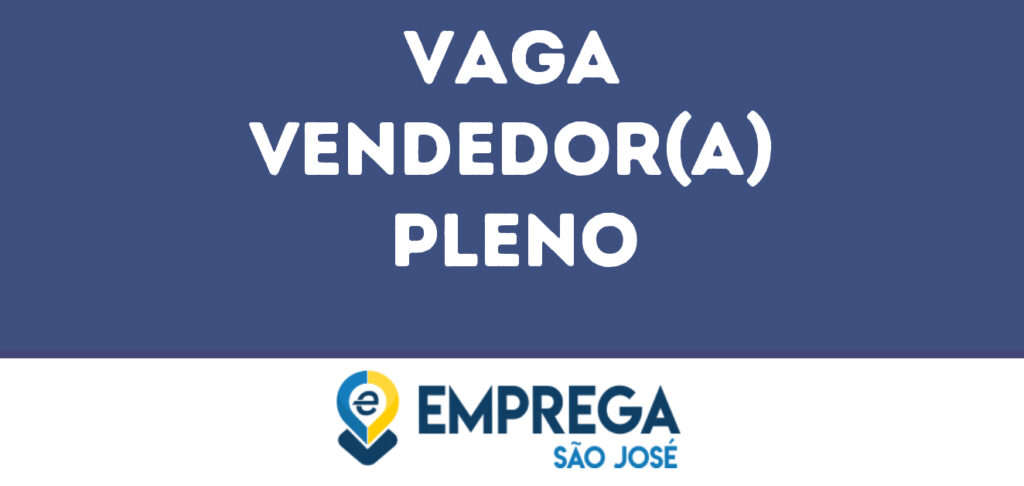 Vendedor(A) Pleno-Jacarei - Sp 1