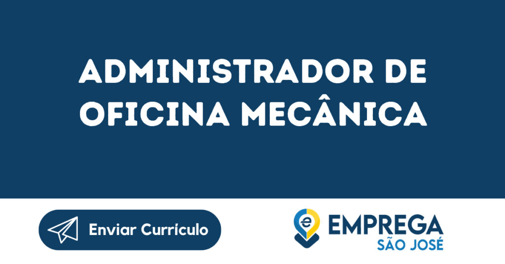 Administrador De Oficina Mecânica-São José Dos Campos - Sp 1