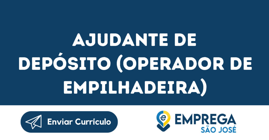 Ajudante De Depósito (Operador De Empilhadeira)-São José Dos Campos - Sp 1