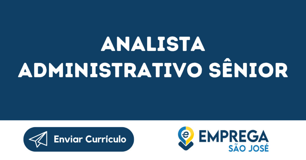 Analista Administrativo Sênior-São José Dos Campos - Sp 1