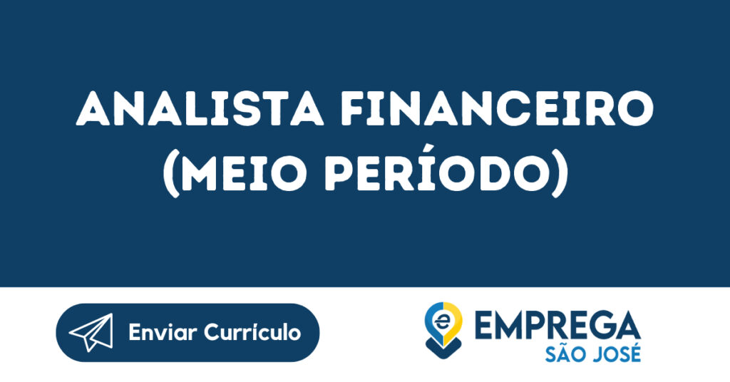 Analista Financeiro (Meio Período)-São José Dos Campos - Sp 1