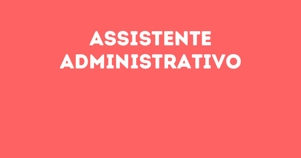 Assistente Administrativo-São José Dos Campos - Sp 1