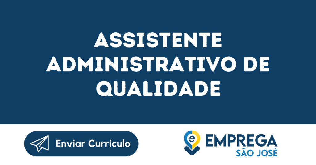 Assistente Administrativo De Qualidade -São José Dos Campos - Sp 1