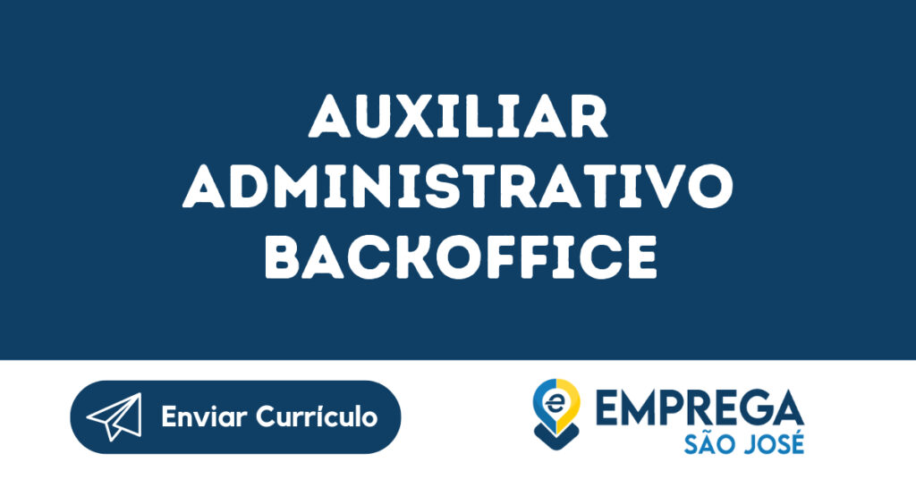 Auxiliar Administrativo Backoffice-Jacarei - Sp 1