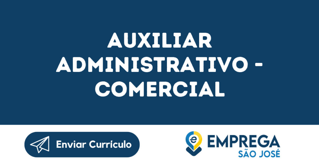 Auxiliar Administrativo - Comercial-Jacarei - Sp 1