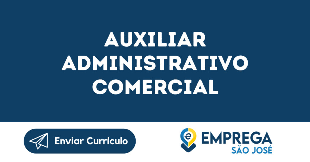 Auxiliar Administrativo Comercial-Jacarei - Sp 1