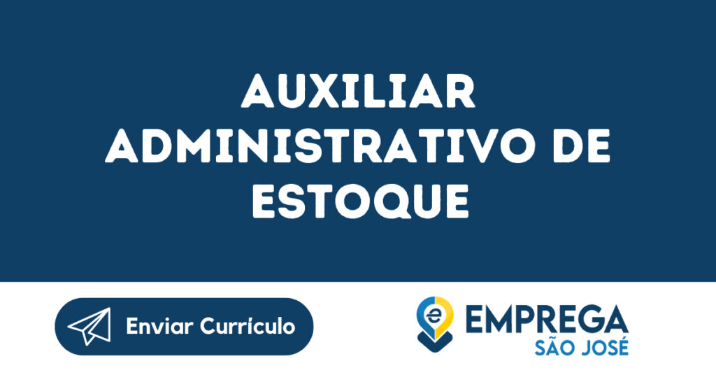 Auxiliar Administrativo De Estoque-São José Dos Campos - Sp 1