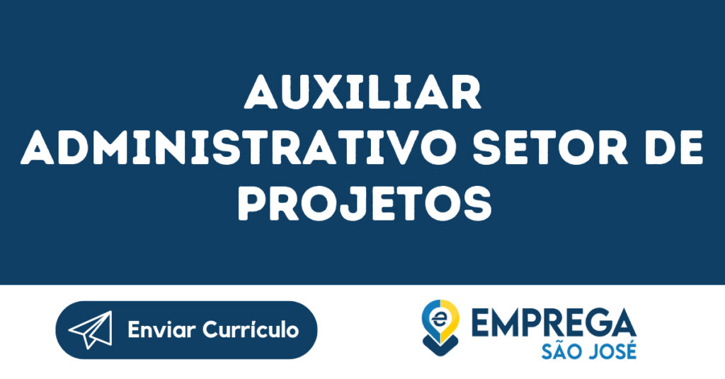 Auxiliar Administrativo Setor De Projetos-São José Dos Campos - Sp 1