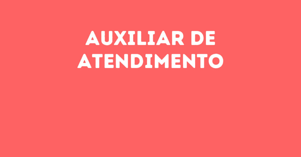 Auxiliar De Atendimento-Jacarei - Sp 1