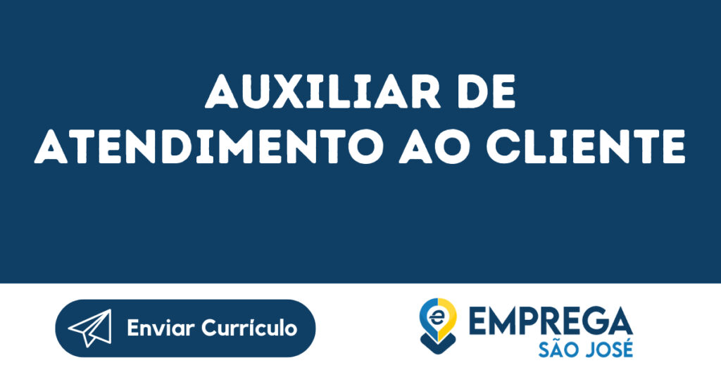 Auxiliar De Atendimento Ao Cliente-São José Dos Campos - Sp 1