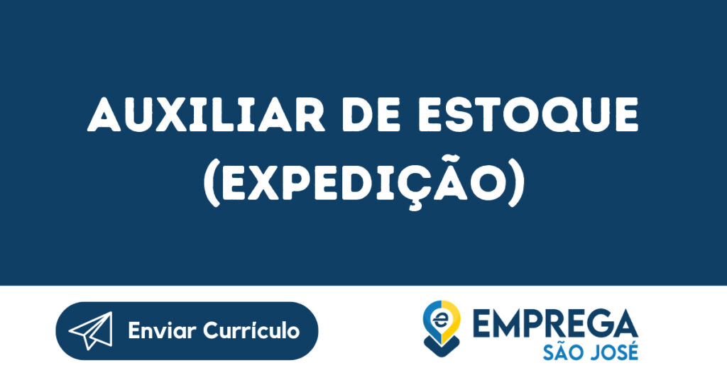 Auxiliar De Estoque (Expedição)-São José Dos Campos - Sp 1