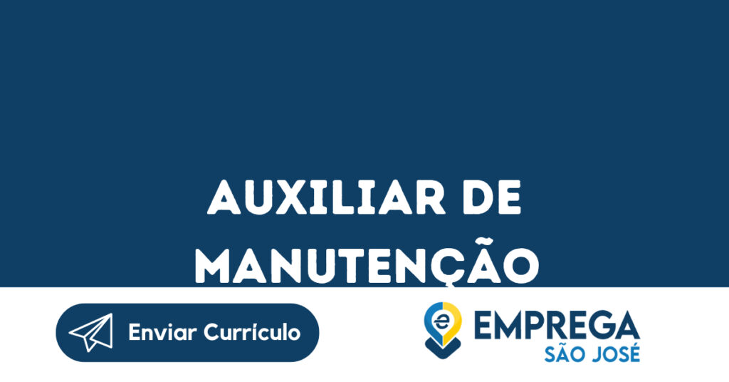 Auxiliar De Manutenção-São José Dos Campos - Sp 1