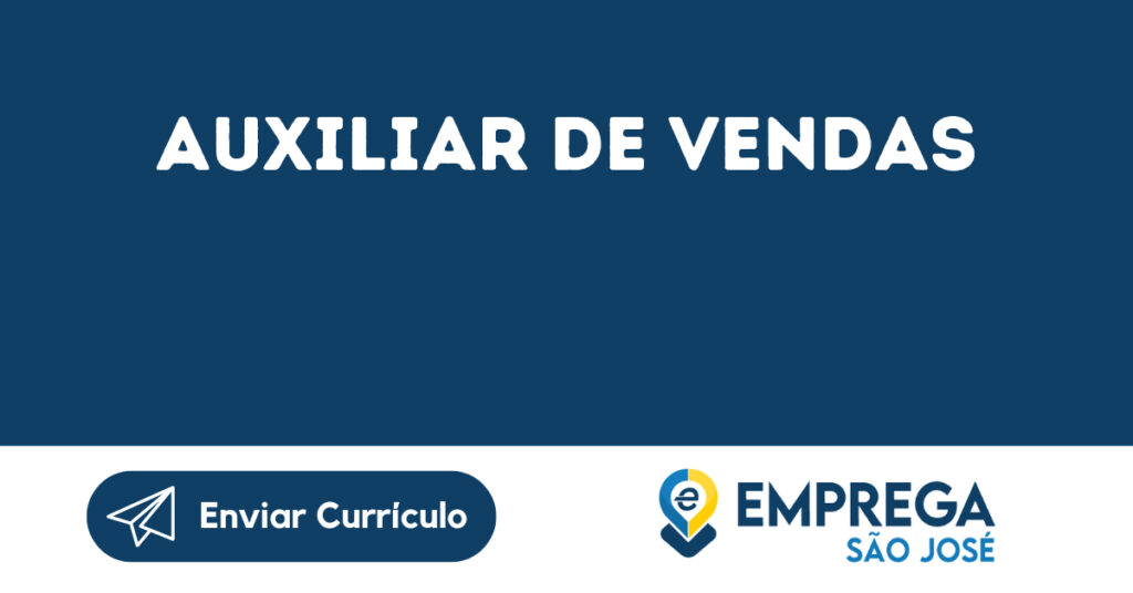 Auxiliar De Vendas -São José Dos Campos - Sp 1