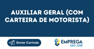 Auxiliar Geral (Com Carteira De Motorista)-São José Dos Campos - Sp 6