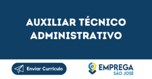 Auxiliar Técnico Administrativo-São José Dos Campos - Sp 9