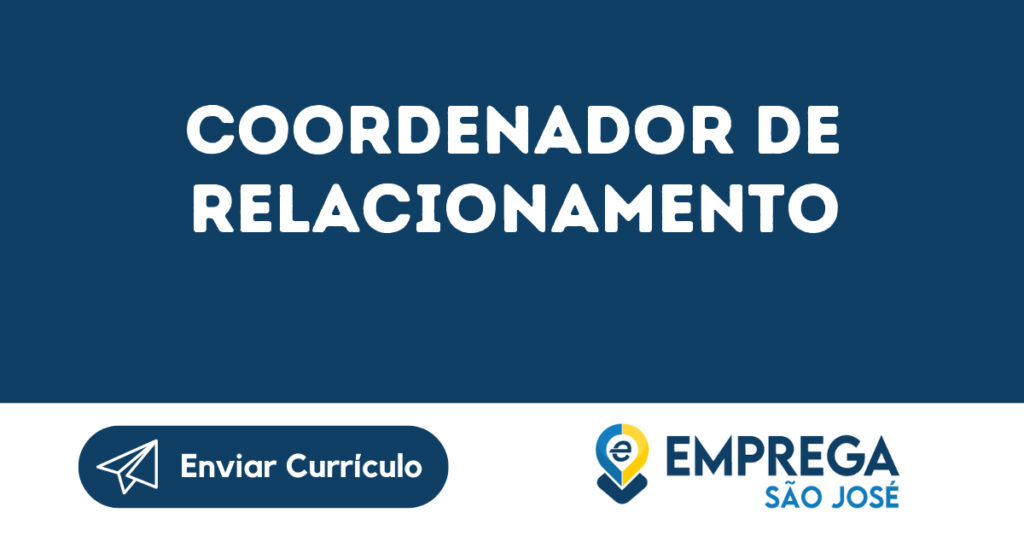 Coordenador De Relacionamento-São José Dos Campos - Sp 1