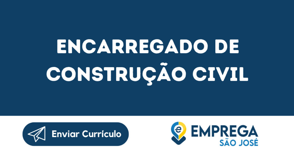 Encarregado De Construção Civil-Jacarei - Sp 1