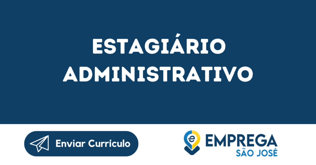 Estagiário Administrativo-São José Dos Campos - Sp 1