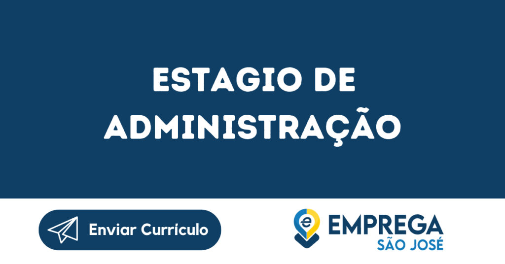 Estagio De Administração-São José Dos Campos - Sp 1