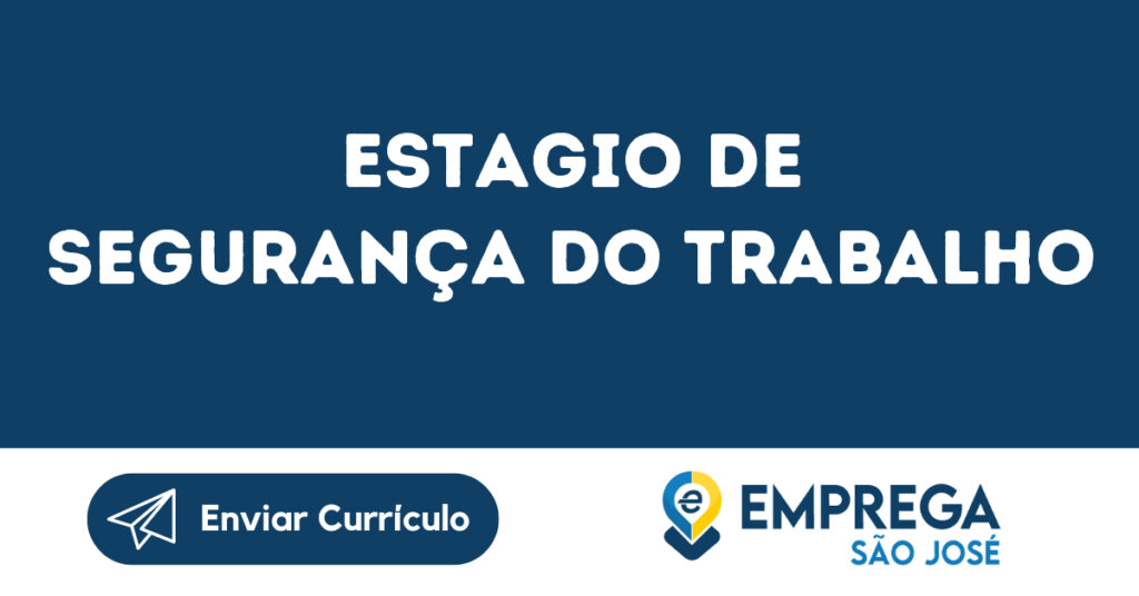 Estagio De Segurança Do Trabalho-São José Dos Campos - Sp 1