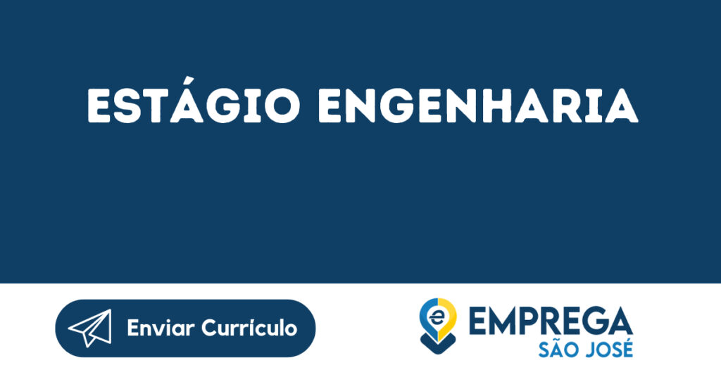 Estágio Engenharia-São José Dos Campos - Sp 1