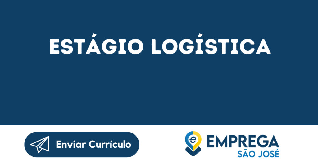 Estágio Logística-São José Dos Campos - Sp 1