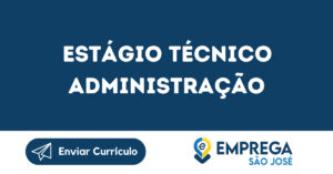 Estágio Técnico Administração-São José Dos Campos - Sp 10